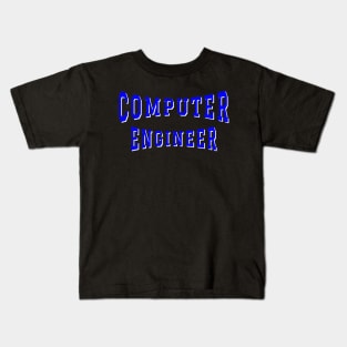 Computer Engineer in Blue Color Text Kids T-Shirt